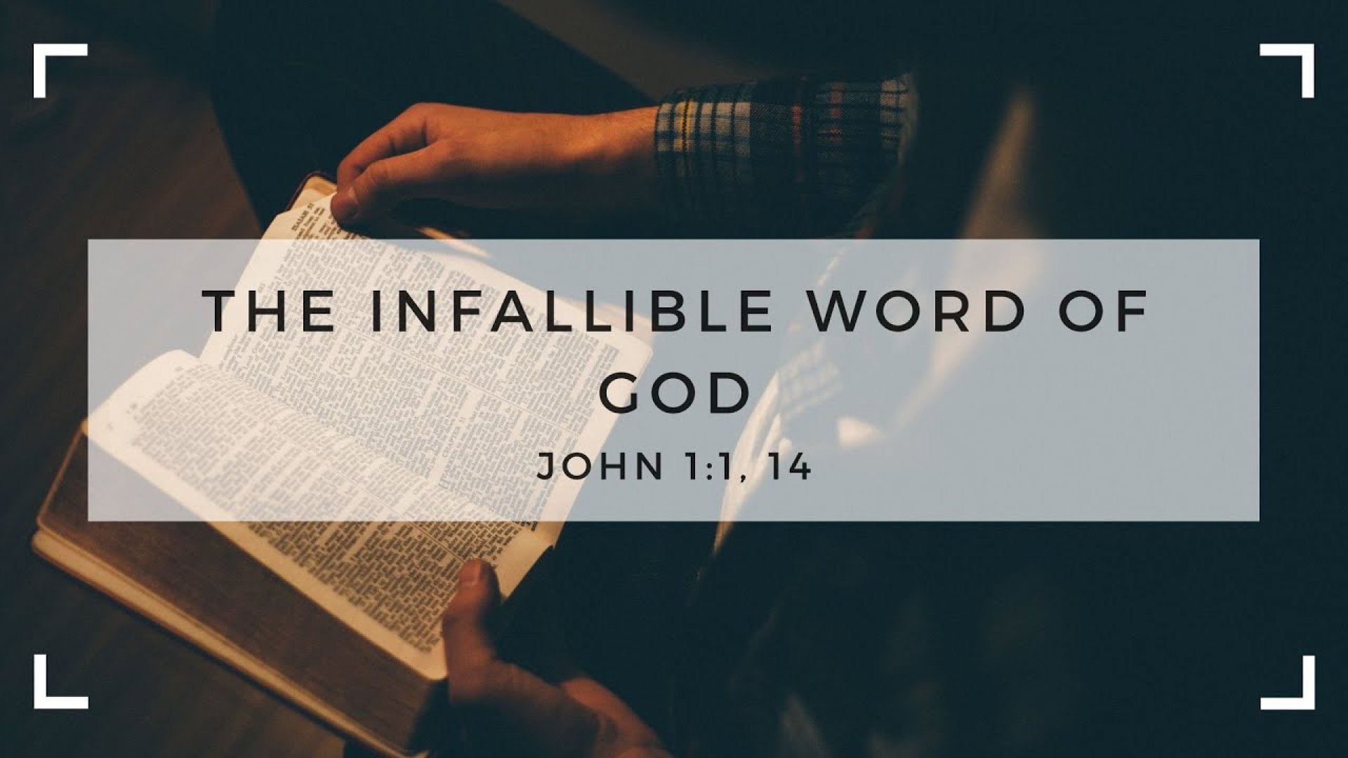 The Infallible Impregnable Word
