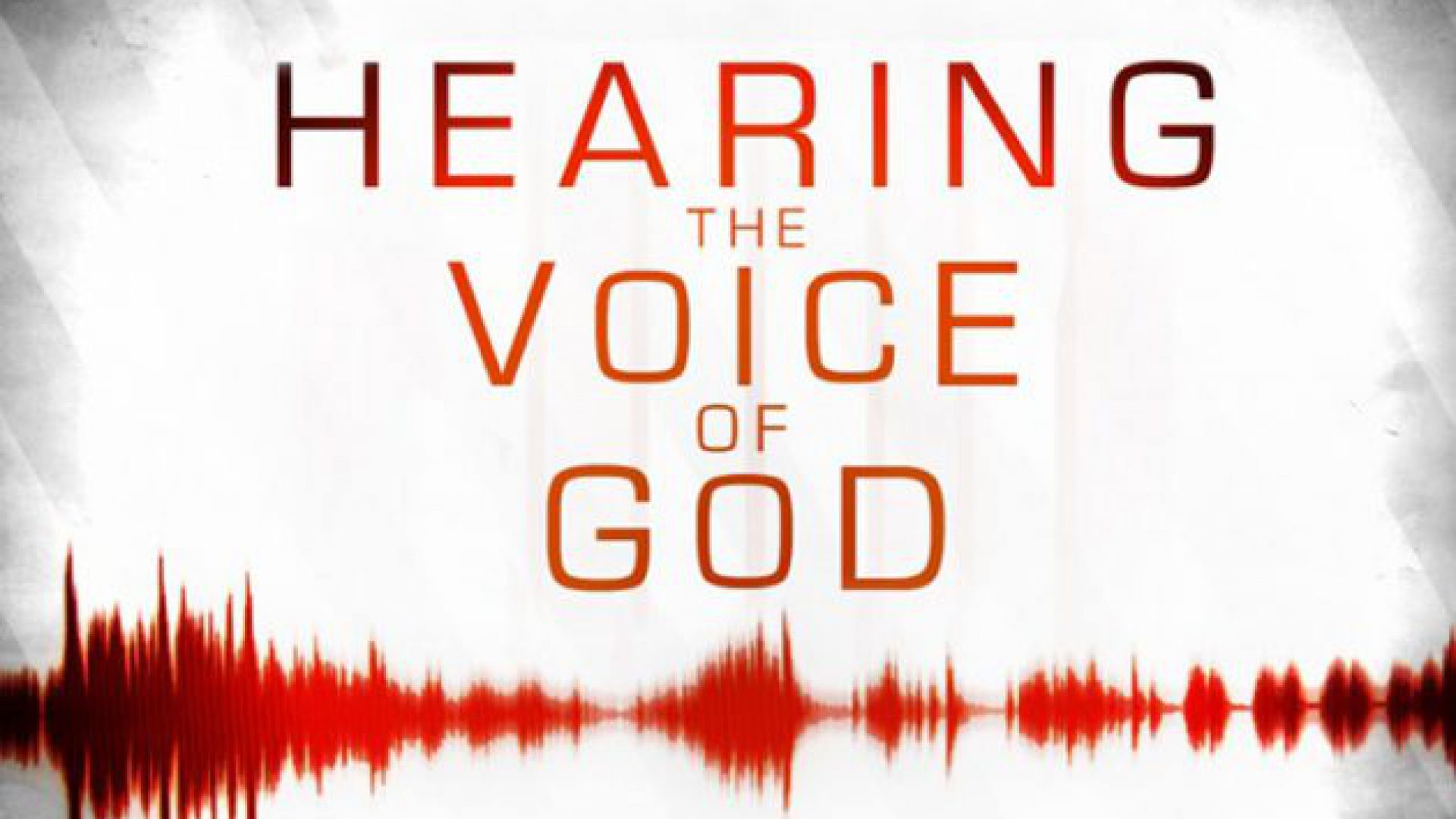 Discerning The Voice Of The Lord