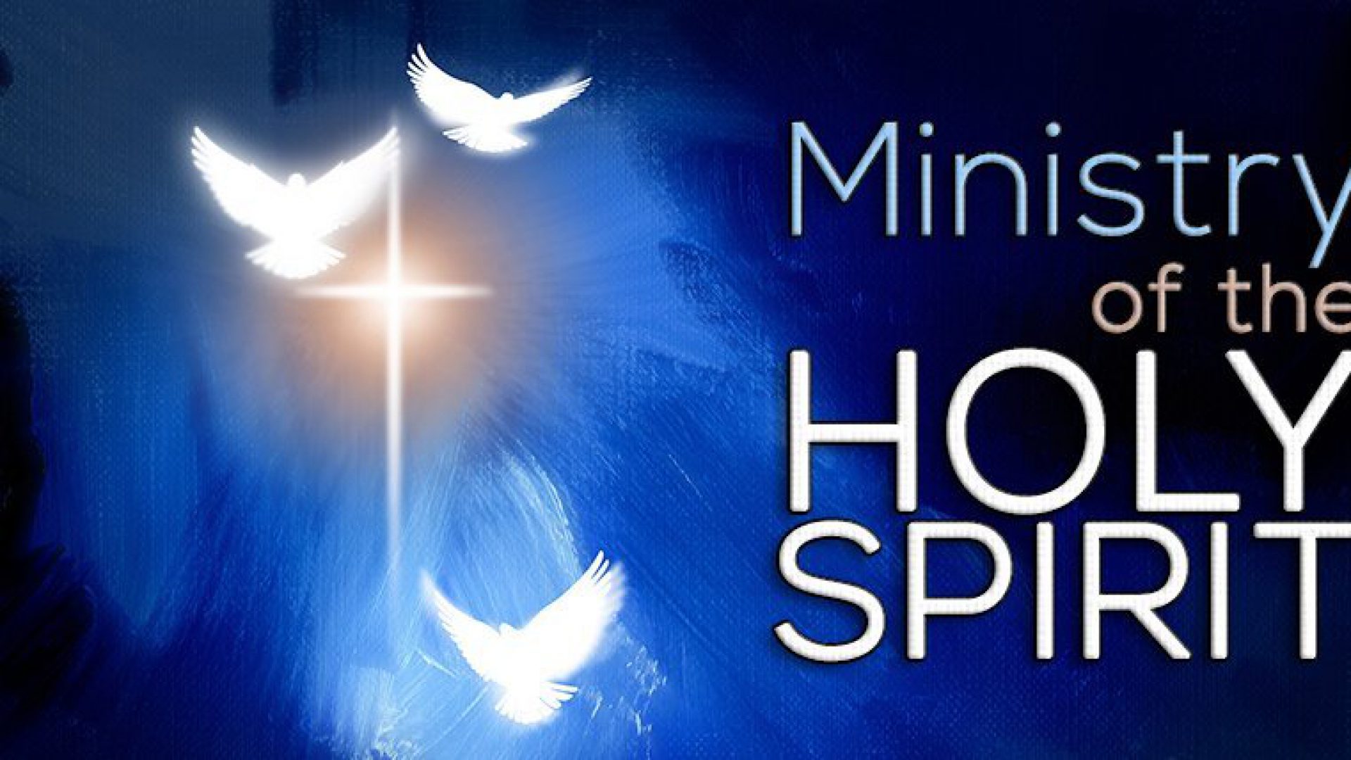 The Ministry Of The Holy Spirit