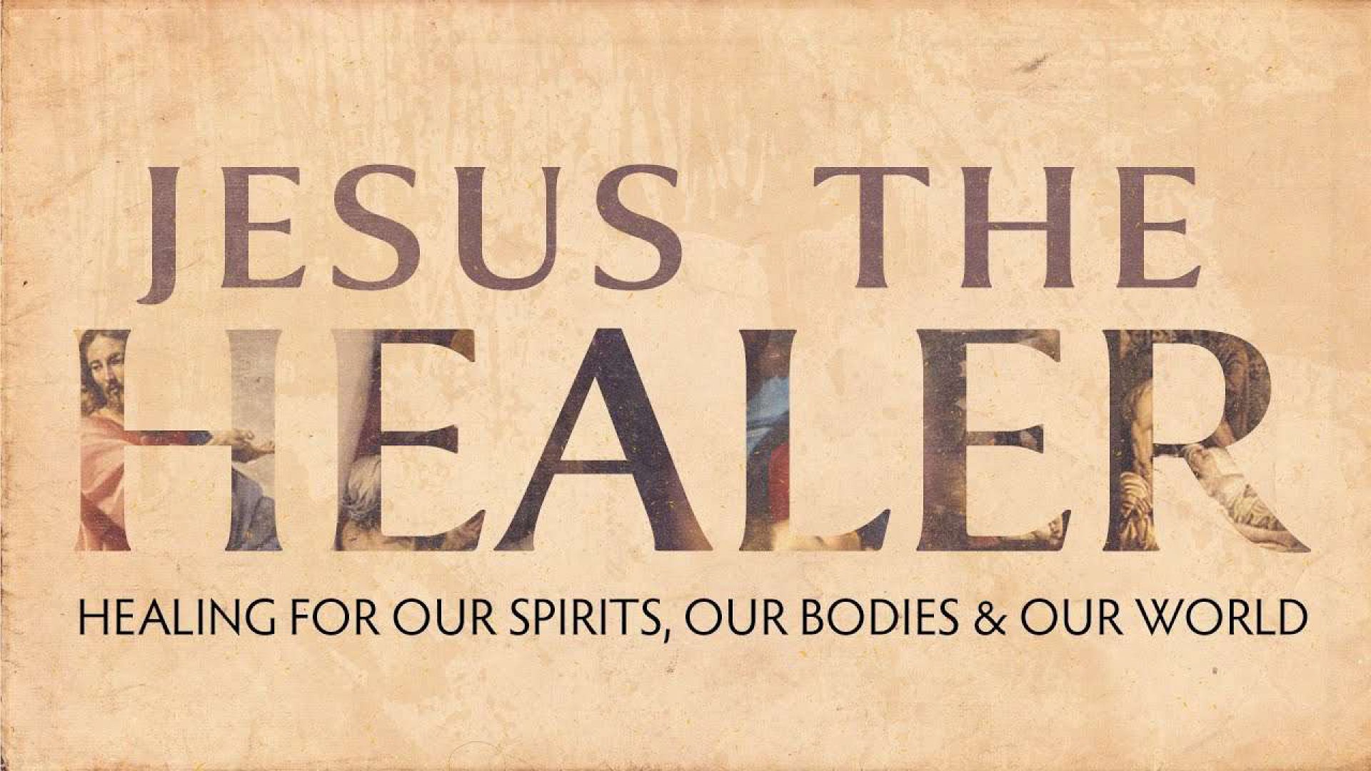 Jesus Is The Healer